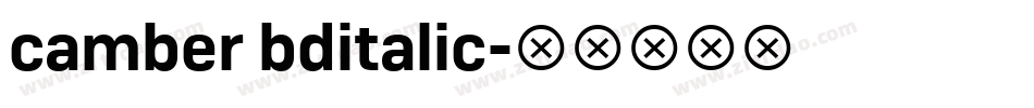 camber bditalic字体转换